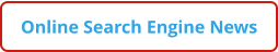 Online Search Engine News