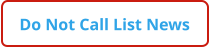 Do Not Call List News