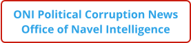 ONI Political Corruption News Office of Navel Intelligence