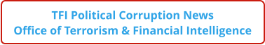 TFI Political Corruption News Office of Terrorism & Financial Intelligence